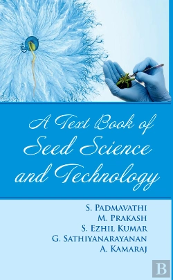 Bertrand.pt - A Textbook Of Seed Science And Technology