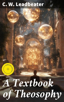 Bertrand.pt - A Textbook Of Theosophy