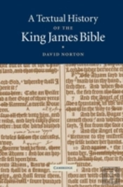 A Textual History Of The King James Bible
