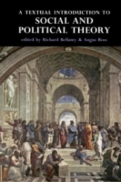 A Textual Introduction To Social And Political Theory