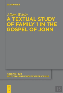 Bertrand.pt - A Textual Study Of Family 1 In The Gospel Of John