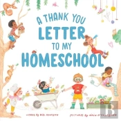 A Thank You Letter To My Homeschool