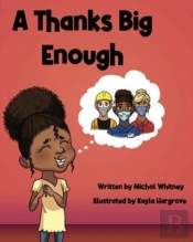 A Thanks Big Enough