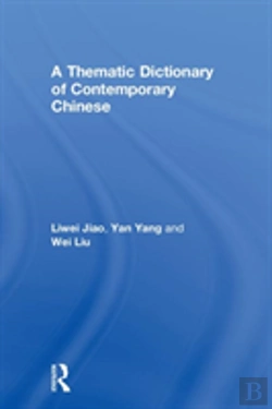 Bertrand.pt - A Thematic Dictionary Of Contemporary Chinese