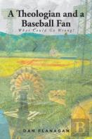 A Theologian And A Baseball Fan