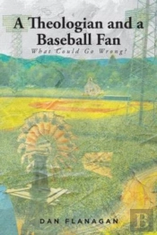 A Theologian And A Baseball Fan