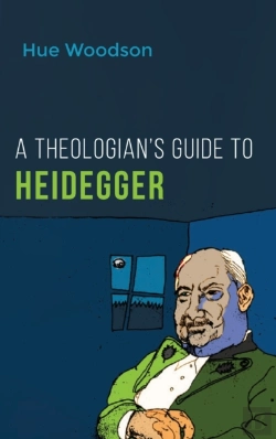 Bertrand.pt - A Theologian'S Guide To Heidegger