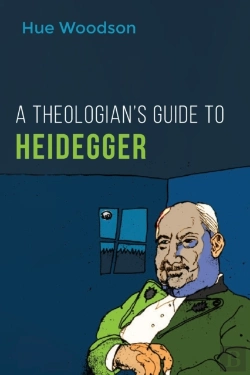 Bertrand.pt - A Theologian'S Guide To Heidegger