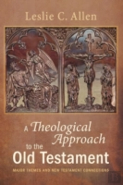 Bertrand.pt - A Theological Approach To The Old Testam