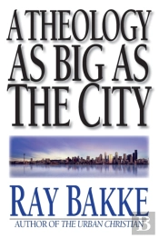 A Theology As Big As The City