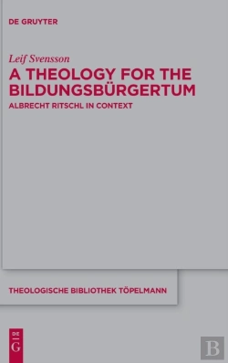 Bertrand.pt - A Theology For The Bildungsburgertum