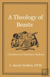 A Theology Of Beasts