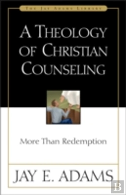 Bertrand.pt - A Theology Of Christian Counseling