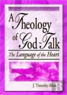 A Theology Of God-Talk
