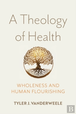 Bertrand.pt - A Theology Of Health