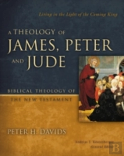 Bertrand.pt - A Theology Of James, Peter, And Jude