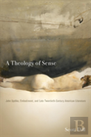 A Theology Of Sense