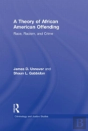 A Theory Of African American Offending