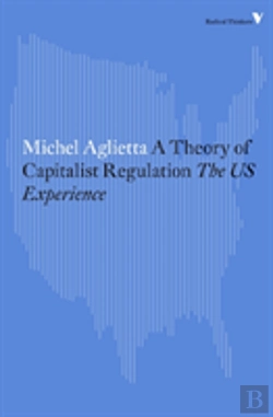 Bertrand.pt - A Theory Of Capitalist Regulation