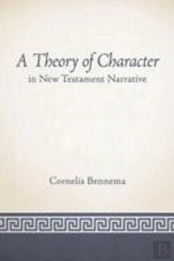 Bertrand.pt - A Theory Of Character In New Testament Narrative