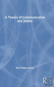 A Theory Of Communication And Justice