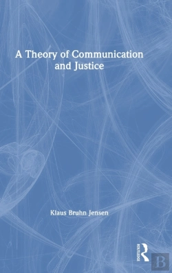 Bertrand.pt - A Theory Of Communication And Justice
