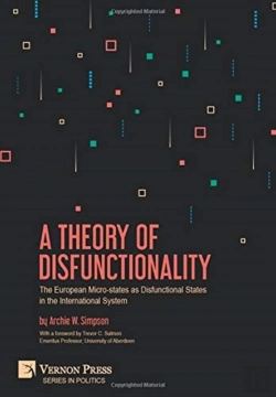 Bertrand.pt - A Theory Of Disfunctionality: The European Micro-States As Disfunctional States In The International System