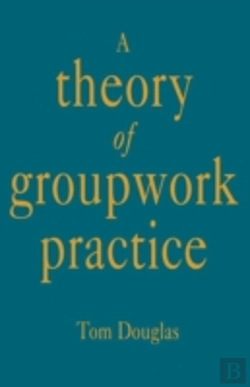Bertrand.pt - A Theory Of Groupwork Practice
