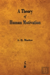 A Theory Of Human Motivation