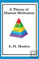 A Theory Of Human Motivation