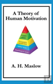 A Theory Of Human Motivation
