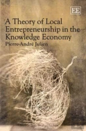A Theory Of Local Entrepreneurship In The Knowledge Economy