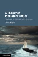A Theory Of Mediators' Ethics