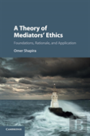 A Theory Of Mediators' Ethics