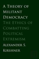 A Theory Of Militant Democracy