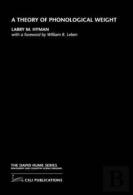 A Theory Of Phonological Weight