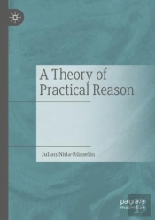 A Theory Of Practical Reason