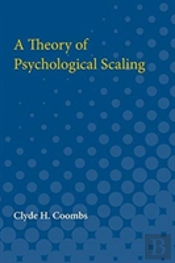 A Theory Of Psychological Scaling