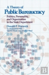 A Theory Of Public Bureaucracy