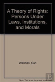 A Theory Of Rights