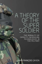A Theory Of The Super Soldier