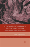 A Therapeutic Approach To Teaching Poetry