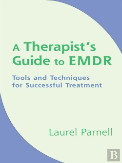 Bertrand.pt - A Therapist'S Guide To Emdr