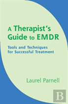 A Therapist'S Guide To Emdr
