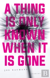 A Thing Is Only Known When It Is Gone