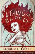 A Thing Of Blood