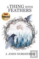 A Thing With Feathers