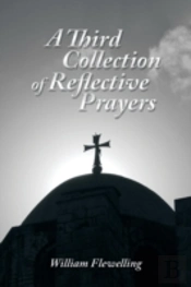 A Third Collection Of Reflective Prayers
