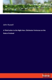 A Third Letter To The Right Hon. Chiches