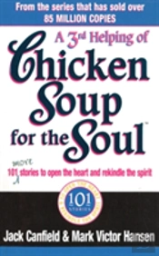 A Third Serving Of Chicken Soup For The Soul